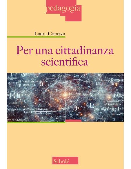 Per una cittadinanza scientifica