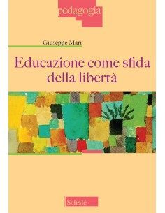 Educazione come sfida della libertà