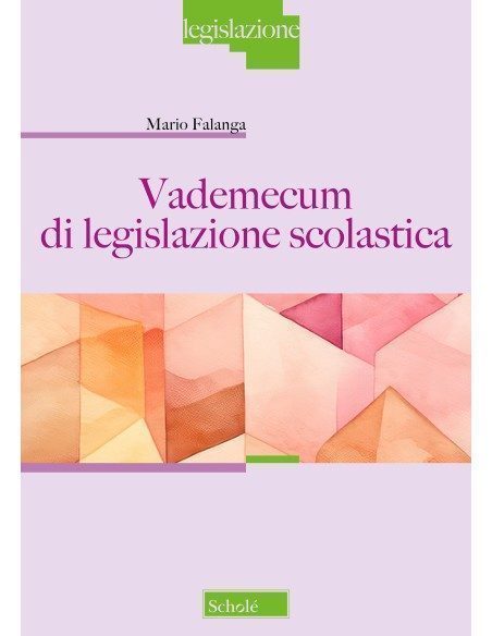 Vademecum di legislazione scolastica