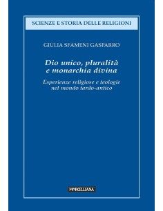 Dio unico, pluralità e monarchia divina