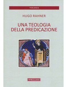 Una teologia della predicazione