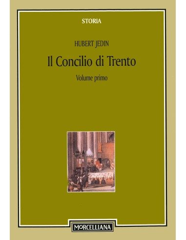 Il Concilio di Trento - Vol. I