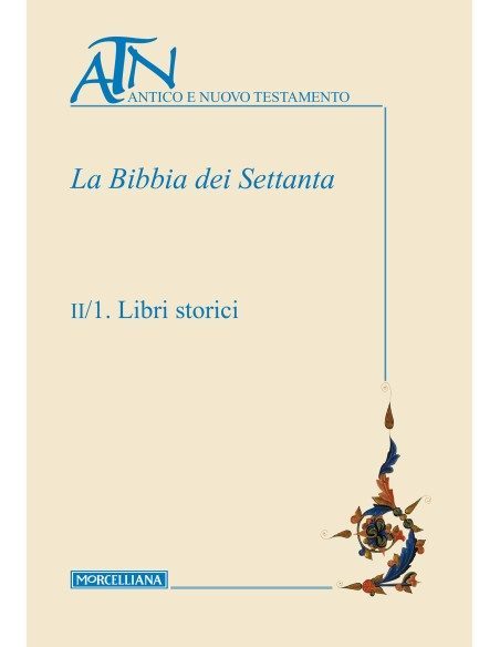 La Bibbia dei Settanta - Vol. II (2 tomi indivisibili)