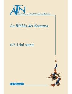 La Bibbia dei Settanta - Vol. II (2 tomi indivisibili) 2