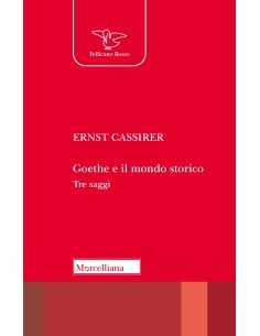 Goethe e il mondo storico