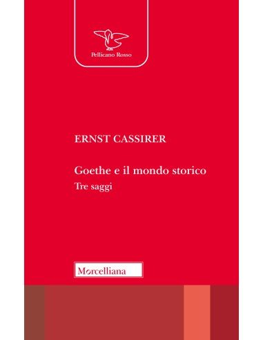 Goethe e il mondo storico
