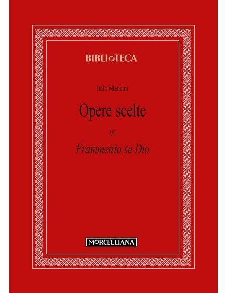 Opere scelte - Vol. VI