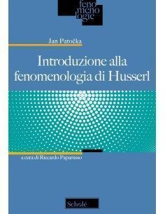 Introduzione alla fenomenologia di Husserl