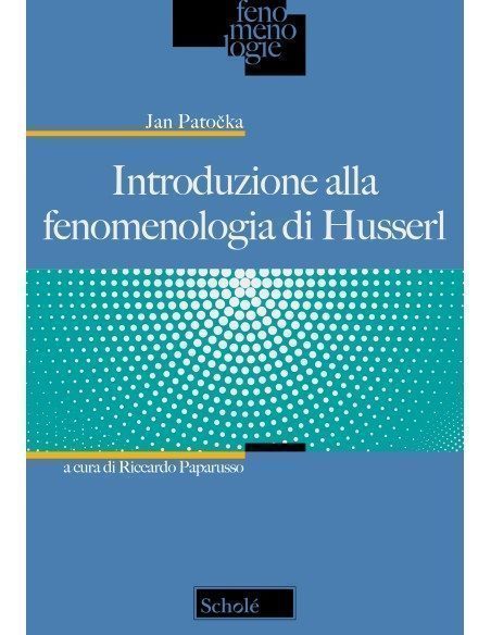Introduzione alla fenomenologia di Husserl