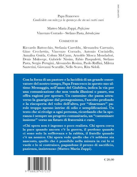 Condividete con mitezza la speranza