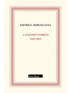 Catalogo storico Morcelliana 1925-2025