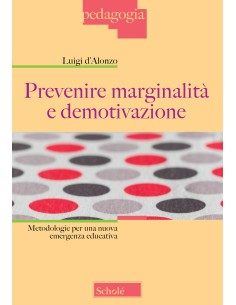 Prevenire marginalità e demotivazione