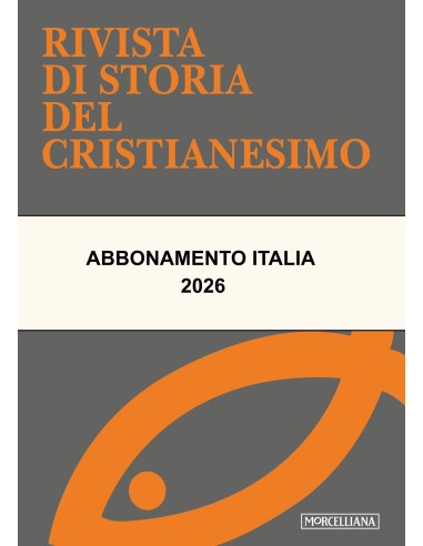 RIVISTA DI STORIA DEL CRISTIANESIMO Abbonamento...