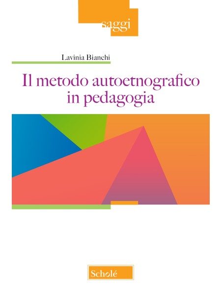 Il metodo autoetnografico in pedagogia