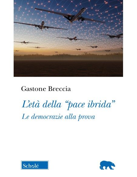 L'età della "pace ibrida"