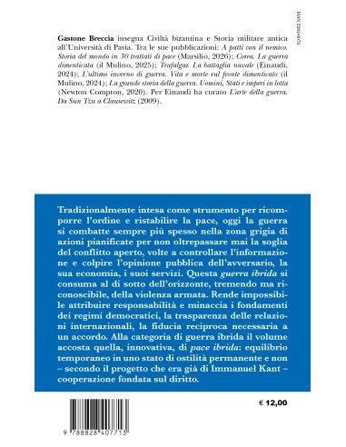 L'età della "pace ibrida"