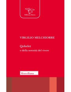 Qohelet o della serenità del vivere