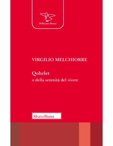 Qohelet o della serenità del vivere