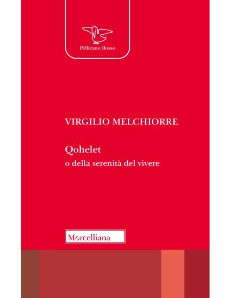 Qohelet o della serenità del vivere