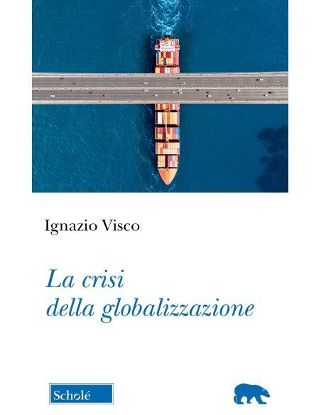 La crisi della globalizzazione