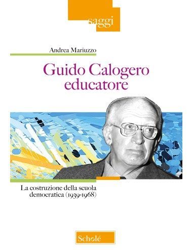 Guido Calogero educatore