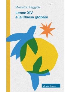 Leone XIV e la Chiesa globale