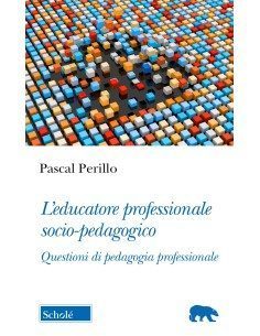 L’educatore professionale socio-pedagogico