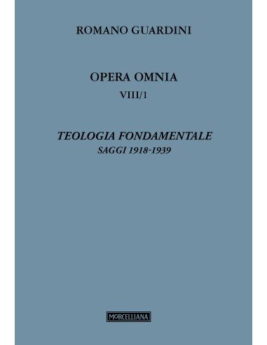 Teologia fondamentale - Vol.  VIII/1