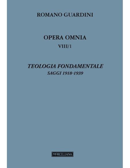 Teologia fondamentale - Vol.  VIII/1