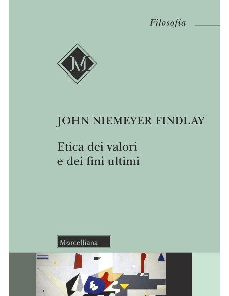 Etica dei valori e dei fini ultimi